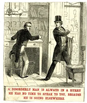 Images Dated 18th January 2019: A disorderly man is always in a hurry