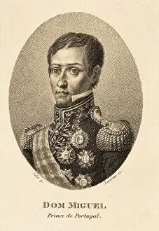 Engravings Gallery: Dom Miguel (1802-1866). King of Portugal (1828-1834)