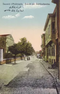Andrinople Gallery: Edirne - Turkey - Grand Rue Stamboulyoulou