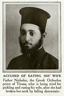 Fake Collection: Father Nicholas of Tirana accused of eating his wife