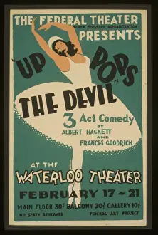 Pops Prints: The Federal Theatre presents Up pops the devil 3 act comedy