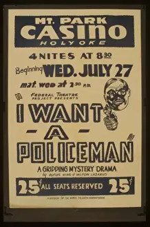 Rufus Prints: Federal Theatre Project presents I want a policeman A grippi