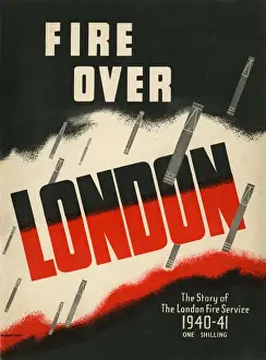 Fire Over London - Story of The London Fire Service - WW2