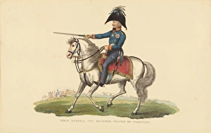 Images Dated 2nd January 2013: FM Von Blucher, Prince of Wagstadt (1742-1819)