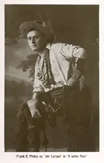 Carson Prints: Frank E Petley as Jim Carson in A White Man
