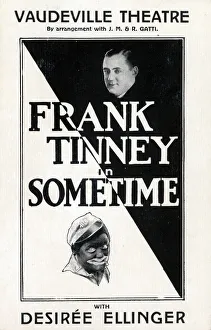 New items from The Michael Diamond Collection Gallery: Frank Tinney in Sometime, Vaudeville Theatre
