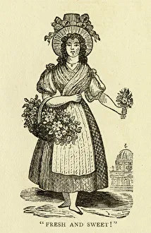 Fresh and Sweet! Flower seller, Cries of London