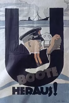 Propaganda Collection: German propaganda poster, U Boote Heraus!, WW1