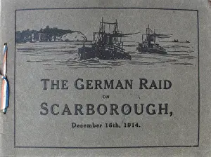 The German Raid on Scarborough, December 16th 1914