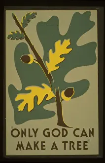 Only God can make a tree Only God can make a tree