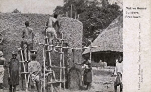 Natives Gallery: House building, Freetown, Sierra Leone, West Africa