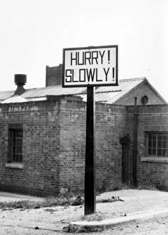 Sign Post Collection: HURRY! SLOWLY