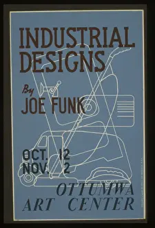 Funk Prints: Industrial designs by Joe Funk, Ottumwa Art Center