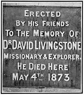 Images Dated 11th January 2005: The Inscription on the Chitambo Monument, 1907