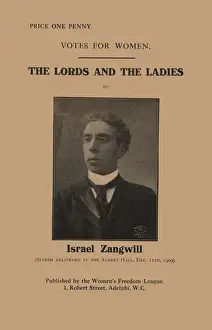 Supporter Prints: Israel Zangwill Lords and the Ladies Votes