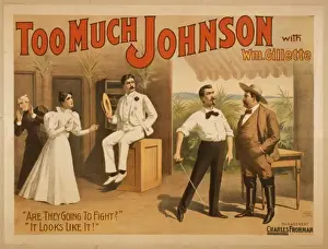 Too much Johnson with Wm. Gillette