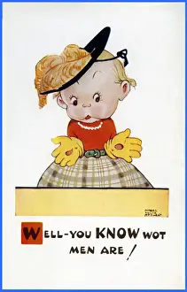 Experience Prints: Well - You KNOW wot men are! A young lady of seemingly considerable experience of
