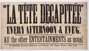 Usual Prints: La tete decapitee every afternoon & eve g. : all other enter