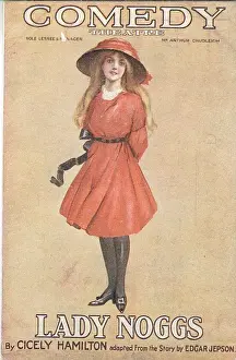 Cicely Prints: Lady Noggs by Cicely Hamilton
