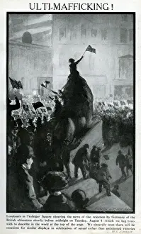 Cheering Prints: Londoners in Trafalgar Square on outbreak of WW1