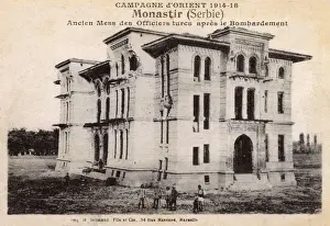 Macedonia - Bitola - Damage to Turkish Officers Mess