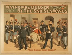 Mathews & Bulger presenting rag time opera, By the sad sea w