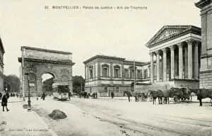 Images Dated 9th August 2019: Montpellier, France - Palais de Justice and Arc de Triomphe