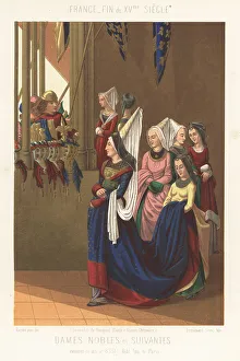 Maids Prints: Noble women and their maids, France, 15th century