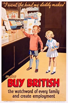 Choosing Gallery: Patriotic poster Buy British - I want the kind my Daddy Made