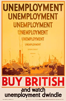 Patriotic poster, Buy British - Watch Unemployment dwindle