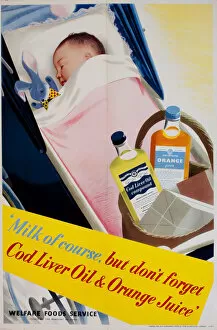 Images Dated 6th July 2018: Poster, Cod Liver Oil and Orange Juice
