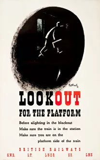 Images Dated 4th March 2019: Poster, Lookout for the Platform, WW2
