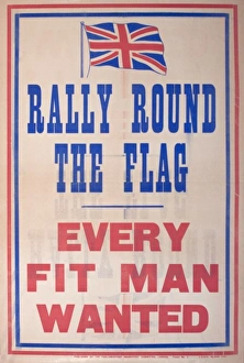 WWI Posters Gallery: Poster, Rally Round the Flag