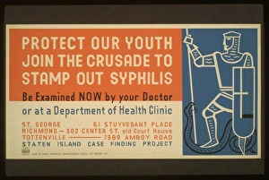 Protect our youth Join the crusade to stamp out syphilis : B Protect our youth Join the crusade to stamp out syphilis : B