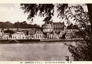 Images Dated 3rd May 2018: The River Loire and Chateau at Ambois - Loire Valley, France