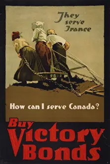 They serve France - How can I serve Canada? Buy Victory Bond
