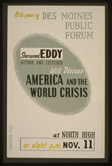 Sherwood Eddy, author and lecturer, will discuss America and Sherwood Eddy, author and lecturer, will discuss America and