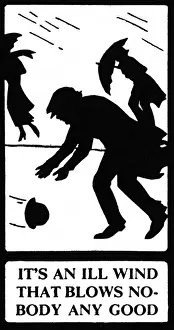 Rainy Prints: Silhouette, Its an Ill Wind That Blows Nobody Any Good