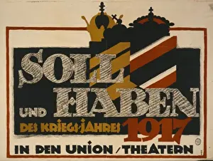 Soll und Haben des Kriegs-jahres 1917 - in den Union / Theater
