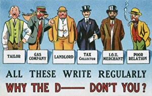 All these write regularly - Why the Devil don't you? Spur to a guilty conscience - not writing to friends! This card illustrates those individuals who will oft communicate with the written word, your tailor, the gas company, your landlord, the tax collector, the I.O.U merchant and the poor relation, but where is a letter or card from YOU?! Spur to a guilty conscience - not writing to friends