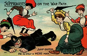Images Dated 4th August 2015: Suffragette Suffragists on the WarPath