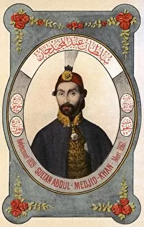 Abdulmecid Gallery: Sultan Abdulmecid I - ruler of the Ottoman Turks