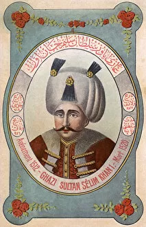 Selim Collection: Sultan Selim I (The Grim) - leader of the Ottoman Turks