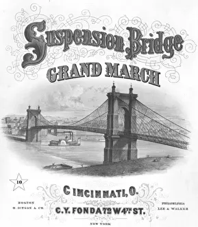 Cincinnati Prints: Suspension Bridge, Grand March, Cincinnati, O