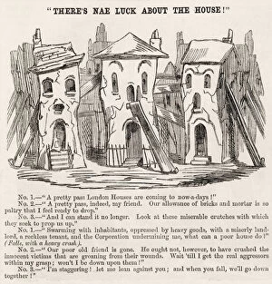 Images Dated 9th June 2021: 'Theres nae luck about the house!'Cartoon and comment about house-building in London in