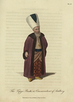 Topgis Bashi, Commandant of the Ottoman Artillery Topgis Bashi, Commandant of the Ottoman Artillery