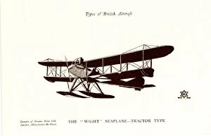 Images Dated 24th August 2017: Types of British Aircraft - The Wright Seaplane, tractor typ