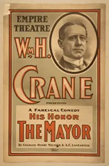 Farcical Prints: Wm. H. Crane presenting a farcical comedy, His honor the may
