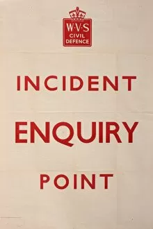 Images Dated 27th June 2011: WVS Civil Defence poster, Incident Enquiry Point