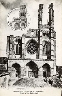 WW1 - France - Soissons - the damaged front of the Cathedral WW1 - France - Soissons - the damaged front of the Cathedral